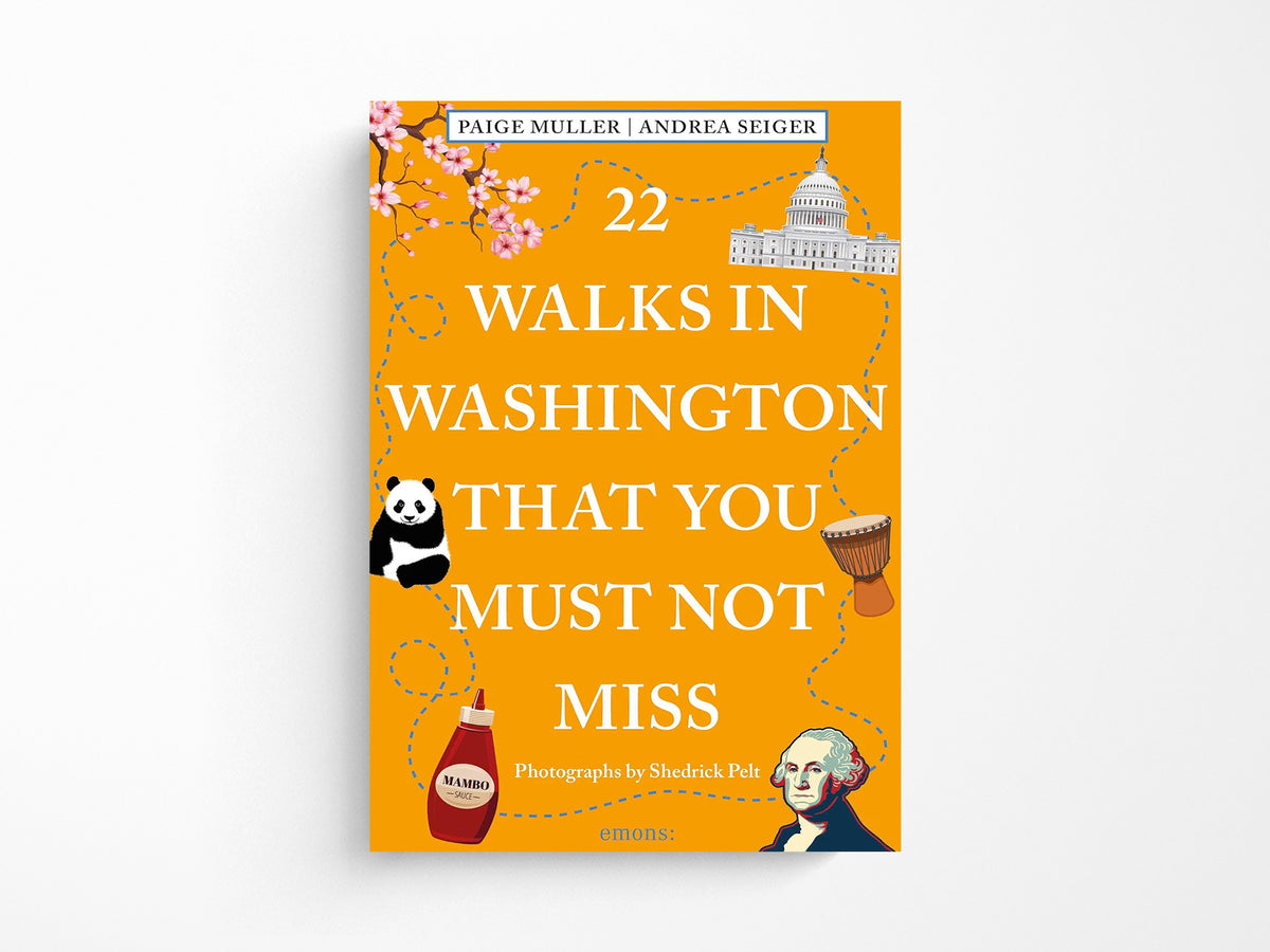22 Walks in Washington, DC That You Must Not Miss