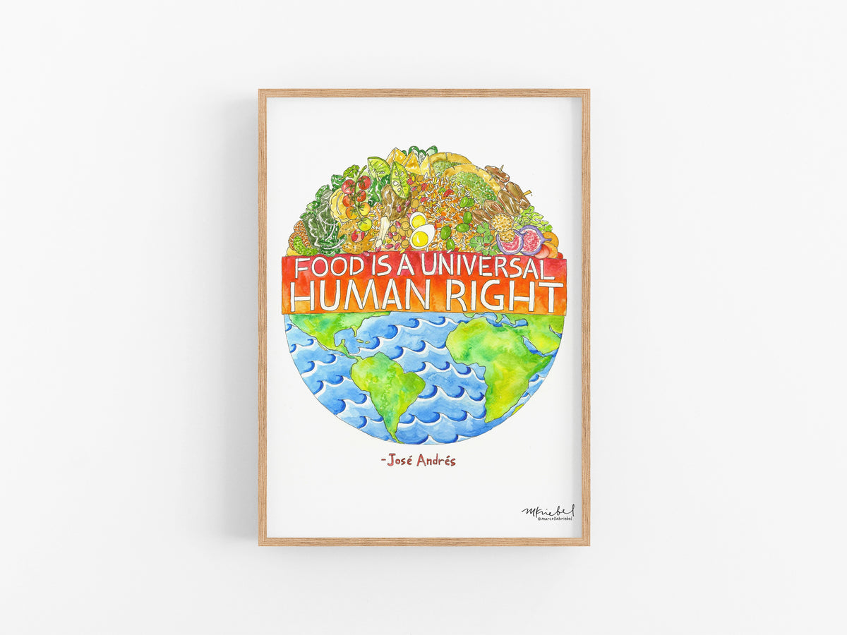 Food is a Universal Human Right Watercolor Art Print