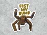 Project Hail Mary "Fist My Bump" Vinyl Sticker