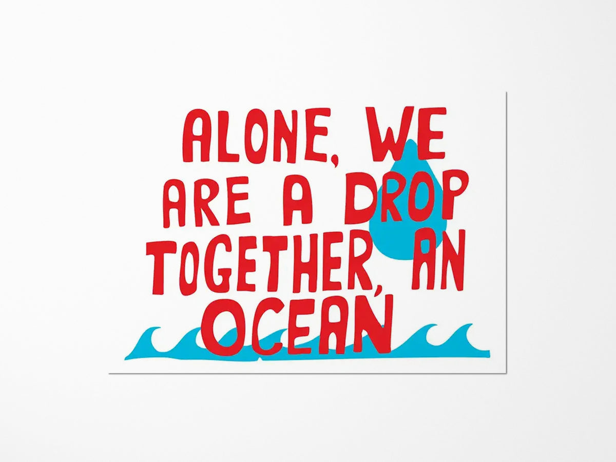 Alone We Are A Drop Together An Ocean Vinyl Sticker