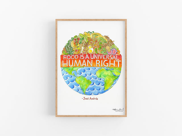 Food is a Universal Human Right Watercolor Art Print