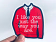 I Like You Sweater Vinyl Sticker