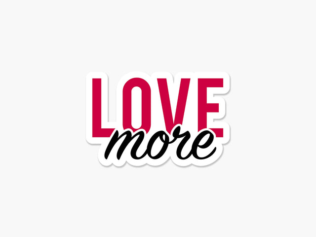 More Love Vinyl Sticker