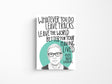 RBG Leave Tracks Magnet