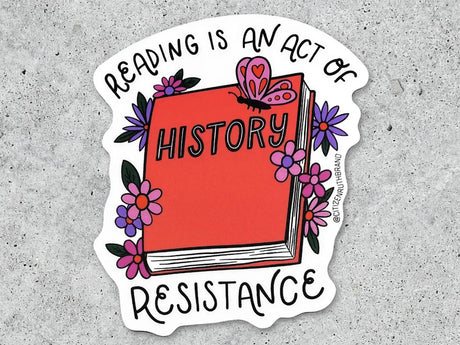 Reading is an Act of Resistance Sticker