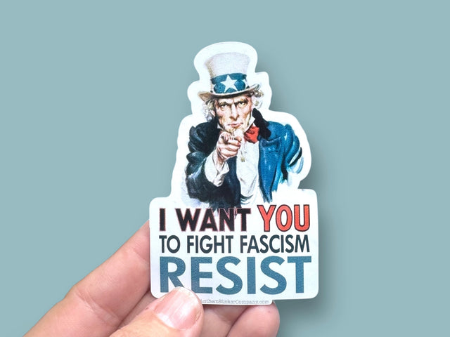 Uncle Sam I Want You To Fight Fascism Resist Vinyl Sticker