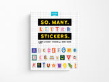 So. Many. Letter Stickers. - Alphabet Sticker Book