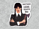 Wednesday Addams Hatchet Vinyl Sticker