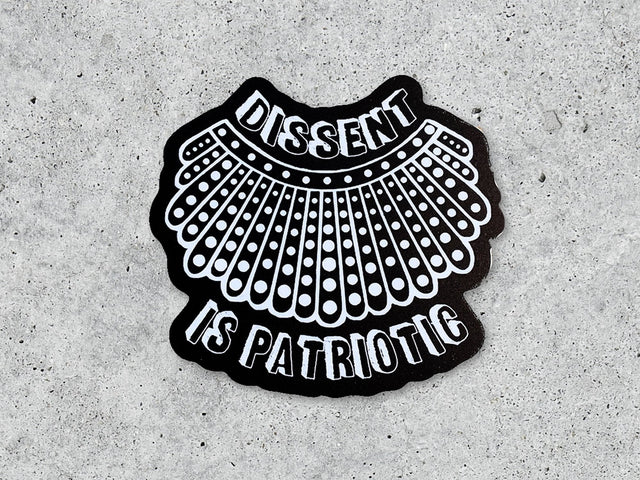 Dissent is Patriotic Sticker